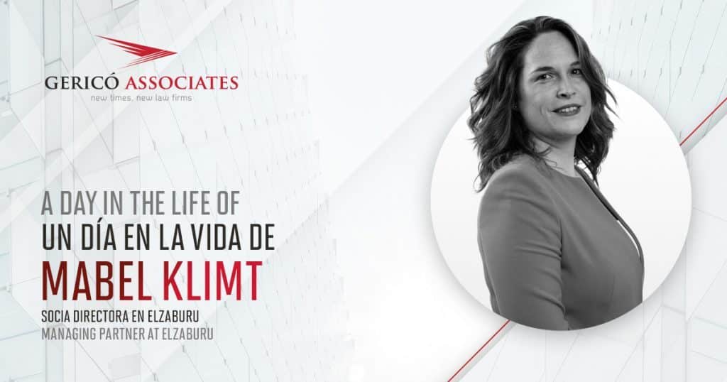 A day in the life of... Mabel Klimt (managing partner at ELZABURU) 1 Logo de Gericó Associates y foto de Mabel Klimt, socia directora en ELZABURU. Pieza gráfica para la sección "Un día en la vida de..."